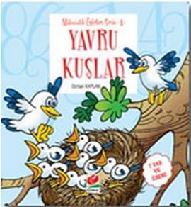 Yavru Kuşlar - Matematik Öyküleri Serisi 4 Osman Kaplan