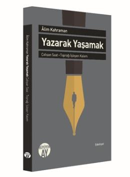 Yazarak Yaşamak Alim Kahraman