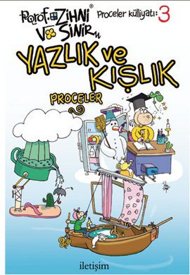 Yazlık ve Kışlık Proceler Porof. Zihni Sinir Proceler Külliyatı: 3