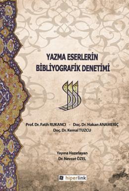 Yazma Eserlerin Bibliyografik Denetimi Kemal Tuzcu