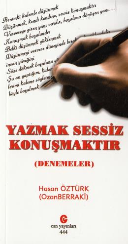 Yazmak Sessiz Konuşmaktır