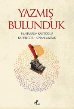 Yazmış Bulunduk %25 indirimli M.Kaşıtoğlu-K.Gür