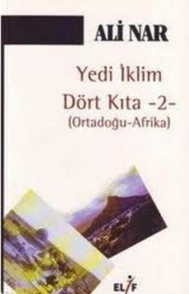 Yedi İklim Dört Kıta -2- Ortadoğu Afrika