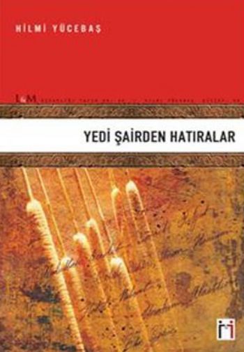 Yedi Şairden Hatıralar