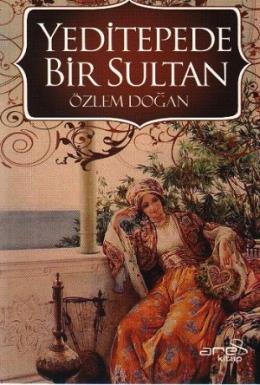 Yeditepede Bir Sultan