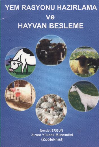 Yem Rasyonu Hazırlama ve Hayvan Besleme %17 indirimli Necdet Ergün