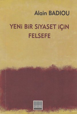 Yeni Bir Siyaset İçin Felsefe