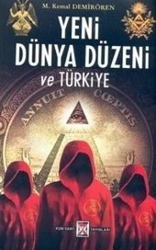 Yeni Dünya Düzeni ve Türkiye %17 indirimli M. Kemal Demirören