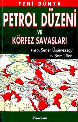 Petrol Düzeni Ve Körfez Savaşı %17 indirimli