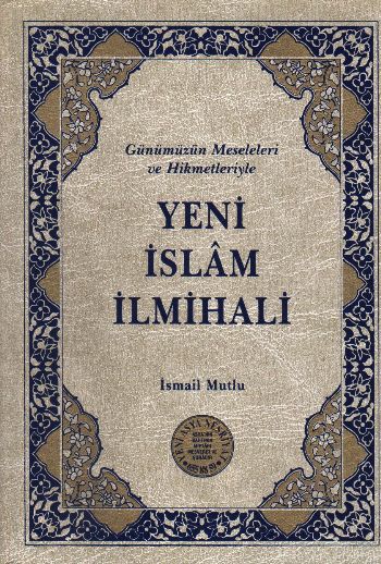 Yeni İslam İlmihali (Büyük Boy-Ciltli-Şamua) %17 indirimli İsmail Mutl