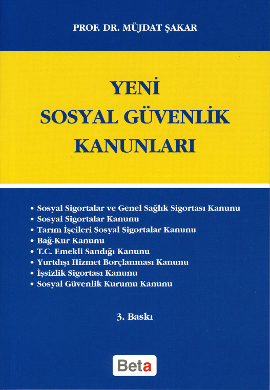 Yeni Sosyal Güvenlik Kanunları