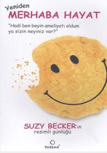 Yeniden Merhaba Hayat Suzy Becker’in Resimli Günlüğü