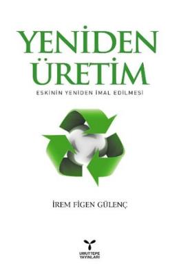 Yeniden Üretim %17 indirimli İrem Figen Gülenç