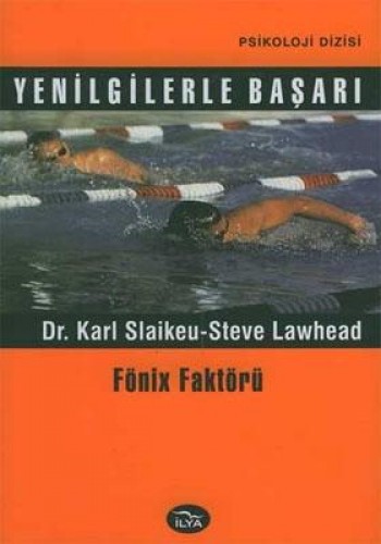 Yenilgilerle Başarı Fönix Faktörü