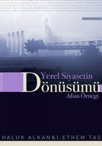 Yerel Siyasetin Dönüşümü %17 indirimli H.Alkan-İ.E.Taş