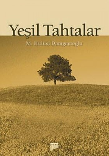 Yeşil Tahtalar %17 indirimli M.hulusi Damgacıoğlu