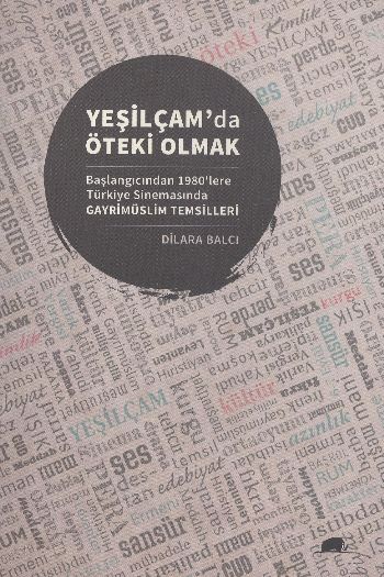 Yeşilçamda Öteki Olmak Dilara Balcı