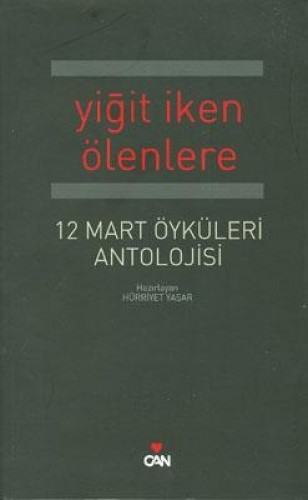 Yiğit İken Ölenlere