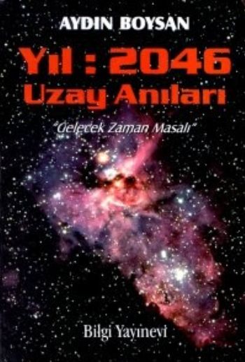 Yıl: 2046 Uzay Anıları %17 indirimli Aydın Boysan