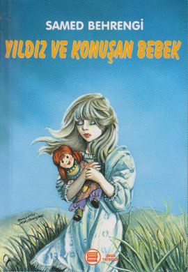 Yıldız ve Konuşan Bebek Samed Behrengi