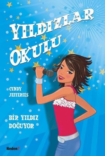 Yıldızlar Okulu-02: Bir Yıldız Doğuyor