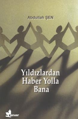 Yıldızlardan Haber Yolla Bana