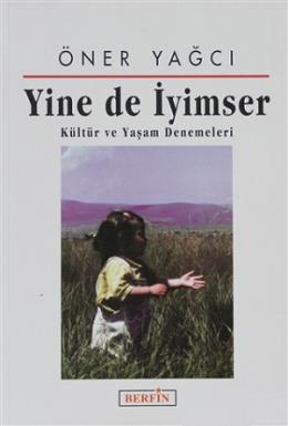 Yine de İyimser %17 indirimli Öner Yağcı