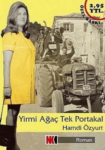 Yirmi Ağaç Tek Portakal