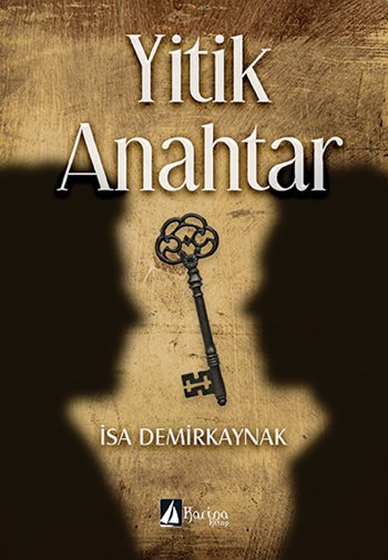 Yitik Anahtar İsa Demirkaynak