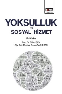 Yoksulluk ve Sosyal Hizmet Mustafa Özcan Taşkesen