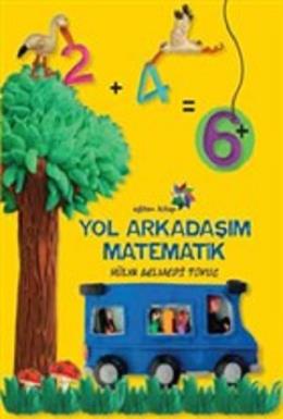 Yol Arkadaşım Matematik Hülya Gelmedi Tokuç