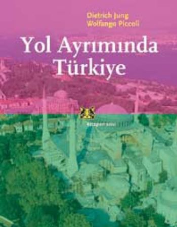 Yol Ayrımında Türkiye %17 indirimli D.Jung-W.Piccoli