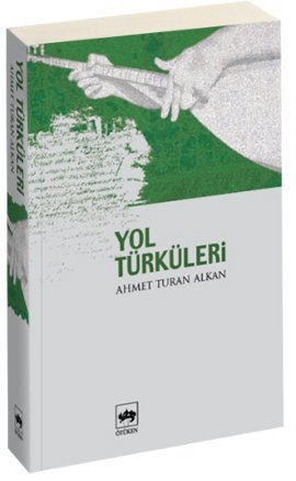 Yol Türküleri %17 indirimli Ahmet Turan Alkan