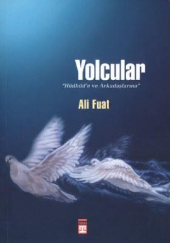 YolcularHüdhüd’e ve Arkadaşlarına