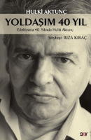 Yoldaşım 40 Yıl-Edebiyatta 40. Yılında Hulki Aktunç %17 indirimli Hulk