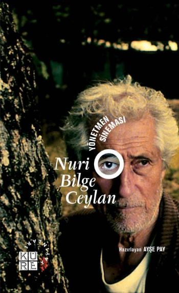 Yönetmen Sineması: Nuri Bilge Ceylan %17 indirimli