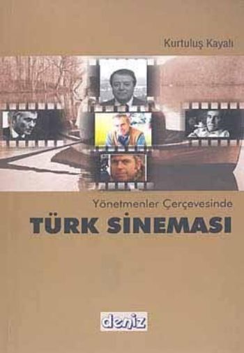 Yönetmenler Çerçevesinde Türk Sineması