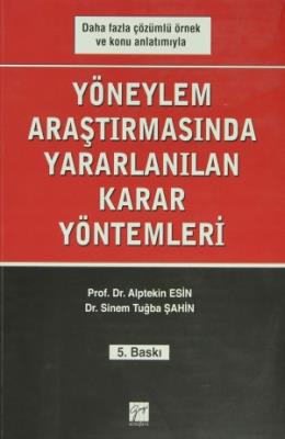Yöneylem Araştırmalarında Yararlanılan Karar Yöntemleri
