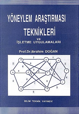 Yöneylem Araştırması Teknikleri ve İşletme Uygulamaları