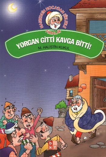 Nasreddin Hocadan Şiirlerle Fıkralar: Yorgan Gitti Kavga Bitti! %17 in