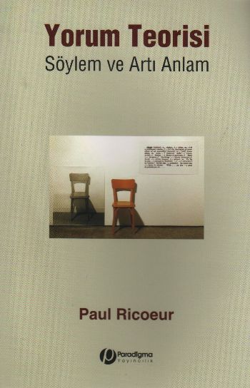 Yorum Teorisi Söylem ve Artı Anlam %17 indirimli Paul Ricoeur