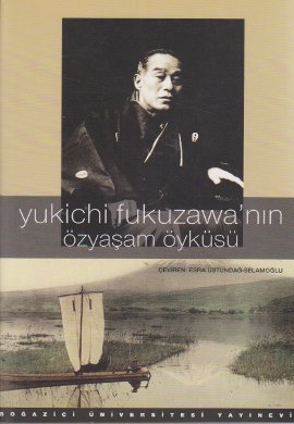 Yukichi Fukuzawanın Özyaşam Öyküsü %17 indirimli