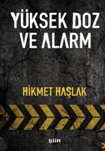 Yüksek Doz Ve Alarm