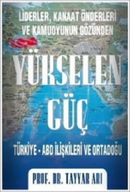 Yükselen Güç (Türkiye-ABD İlişkileri ve Ortadoğu) %17 indirimli Tayyar