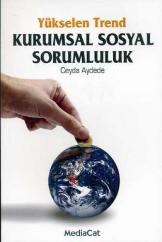 Yükselen Trend Kurumsal Sosyal Sorumluluk