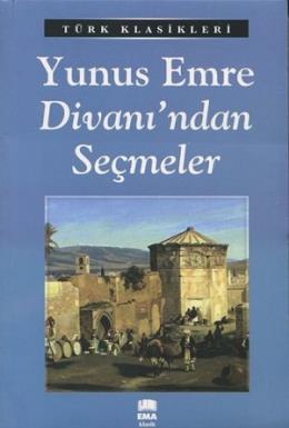 Yunus Emre Divanı'ndan Seçmeler