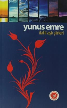 Yunus Emre / İlahi Aşk Şiirleri İrfan Keskin