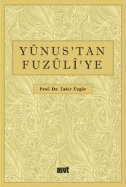 Yunus’tan Fuzuli’ye