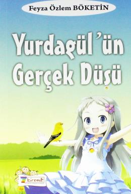 Yurdagül'ün Gerçek Düşü