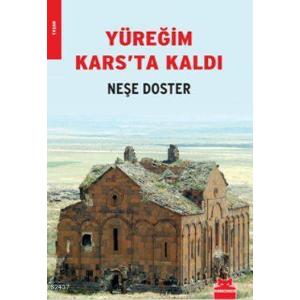 Yüreğim Kars’ta Kaldı